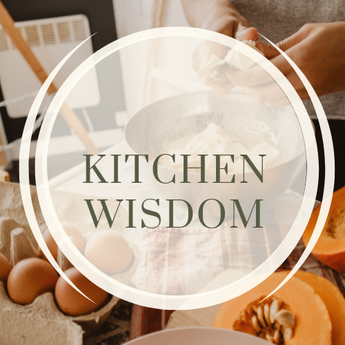 15+ years of Kitchen Wisdom